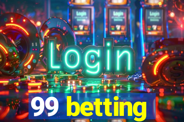 99 betting